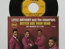 LITTLE ANTHONY & IMPERIALS BETTER USE YOUR HEAD 45 PIC