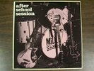 The Milkshakes After School Session Vinyl LP UPLP 1