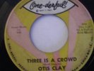 OTIS CLAY THREE IS CROWD NORTHERN SOUL Hear it