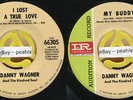 Danny Wagner I LOST A TRUE LOVE Liberty 66305 DJ Promo