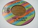 World Column NORTHERN SOUL 45 So Is The Sun / It's Not