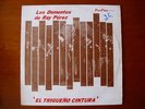 LP Los Dementes De Ray Perez - El Trigueño Cintura  ???