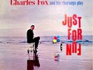 Charles Fox..Play Just For Fun..on GEMA