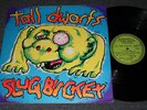TALL DWARFS - Slugbucket Flying Nun NZ