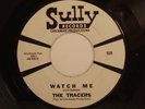 1966 Garage 45 TRACERS Watch Me / She Said Yeah LISTEN