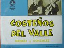 COSTEÑOS DEL VALLE MENDEZ Y GLEZ NEW SEALED BRONCO  LP