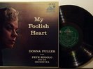 DONNA FULLER My Foolish Heart '57 MONO Pete Rugolo VG+
