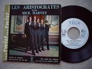 les ARISTOCRATES avec   MICK HARVEY ..  EP 45T  rock 60