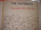 THE OUTSIDERS - CALLING ON YOUTH, RAW EDGE L.P., 1977