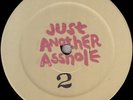 JUST ANOTHER ASSHOLE LP 1981 No-Wave SONIC YOUTH Branca