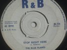 The Blue Flames Stop Right Here (VERY RARE LABEL R&B)
