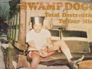 Swamp Dogg Total Destruction To Your Mind Funk Canyon70