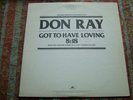 Don Ray Got To Have Loving 12
