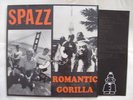 SPAZZ / Romantic Gorilla - Split LP  Powerviolence