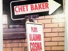 CHET BAKER 'PLAYS VLADIMIR COSMA' FRENCH ONLY JAZZ LP