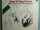 MAX FROST & THE TROOPERS SHAPE OF THINGS N/M ORIG'68 LP