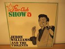 JERRY WILLIAMS & VIOLENTS 65 D ORIG LP STAR CLUB SHOW 5