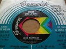 GENE CHANDLER THERE WAS A TIME BRUSWICK 55383