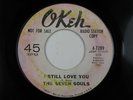 SEVEN SOULS I Still Love You RARE NORTHERN SOUL 45 OKEH