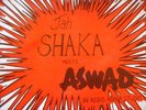 *Jah Shaka  * meets Aswad in Addis Ababa  Orig LP Hear