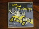 RARE EP BILL HALEY DIM DIM THE LIGHTS  DECCA 2209