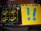 2 Pylon records - 1 sealed - Gyrate & EP