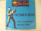 THE  FOUR  RENDERS  -  UNDER THE BOARDWALK/LONG TALL TE