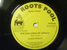 Sugar Minott * Children Of Africa * Sir Collins ROOTS
