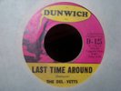 The Del-Vetts - Last Time Around - Dunwich Garage  RARE