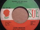 R&B jackie brensten TROUBLE UP THE ROAD ike turner SUE