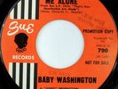 rare Soul 45 BABY WASHINGTON leave me alone SUE Hear