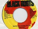LITTLE JOHN Have Got Work To Do orig. JA Black Roots 7
