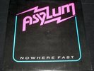 ASYLUM Nowhere Fast LP PRIVATE US METAL  NM
