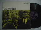 ROY HAYNES WE THREE ON NEW JAZZ 8210 RARE