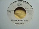 BOBBIE SMITH - WALK ON INTO MY HEART  (NORTHERN SOUL)