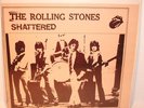 THE ROLLING STONES  SHATTERED / RS6141 / BELGIUM / LP