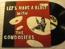 THE GONDOLIERS LP Let's have a blast with RIC comedy