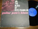 PETE FRANKLIN - GUITAR PETE'S BLUES