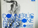 ARNE DOMNERUS ANTIPHONE BLUES PROPRIUS PROP 7744 RARE