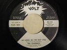 CHARMELS As Long As I've Got You 45 on Volt PROMO