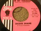 SOUL 45 JACKIE SHANE In My Tenement SUE Records