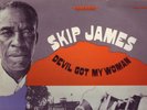 SKIP JAMES Devil Got My Woman Vanguard 1968 WLP Blues