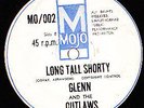 LONG TALL SHORTY=GLENN & OUTLAWS '65 OZ GARAGE PUNK/R&B