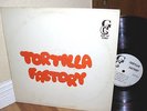 TORTILLA FACTORY private TX Latin Soul Funk Cookin LP