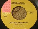 SOUL 45 JAMES DEE Jealous Over Love ENRICA Records