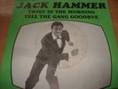 JACK HAMMER wade in the water.alike  R&B DANCER  HEAR