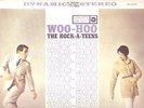 Rock-a-Teens . Woo-Hoo . 1958 Roulette stereo LP
