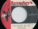 JOHNNY MELODY / YOU TREATING ME BAD  / LISTEN