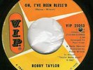 BOBBY TAYLOR OH IVE BEEN BLESSED FAB FRANK WILSON HEAR