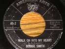 1964 Soul 45 - BOBBIE SMITH Walk On Into AMERICAN HEART